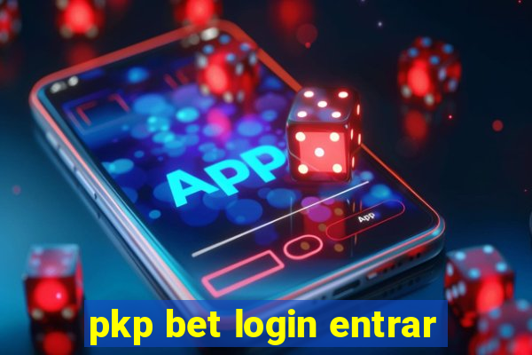 pkp bet login entrar